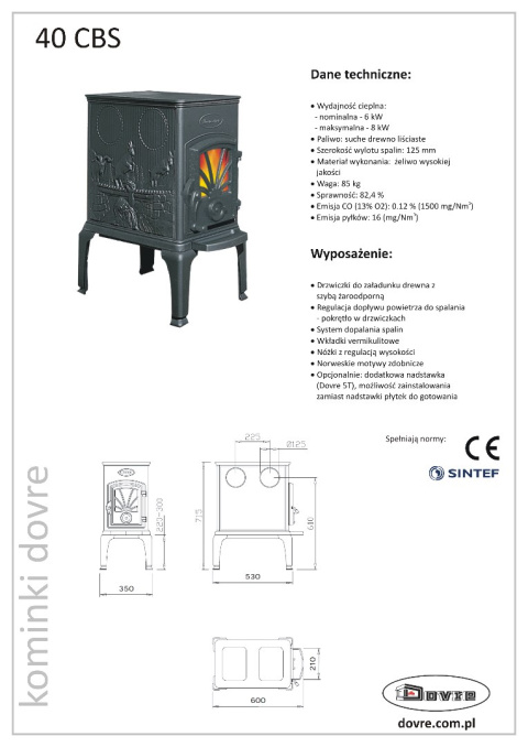 DOVRE PIEC WOLNOSTOJĄCY 40 CBS DOVRE PIEC WOLNOSTOJĄCY 40 CBS
