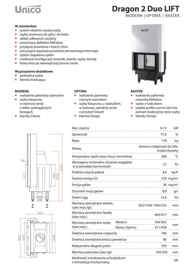 UNICO WKŁAD KOMINKOWY DRAGON 2 DUO LIFT RASTER UNICO WKŁAD KOMINKOWY DRAGON 2 DUO LIFT RASTER