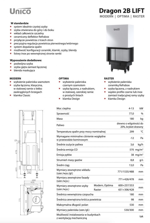 UNICO WKŁAD KOMINKOWY DRAGON 2B LIFT RASTER UNICO WKŁAD KOMINKOWY DRAGON 2B LIFT RASTER