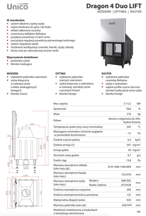 UNICO WKŁAD KOMINKOWY DRAGON 4 DUO LIFT RASTER UNICO WKŁAD KOMINKOWY DRAGON 4 DUO LIFT RASTER