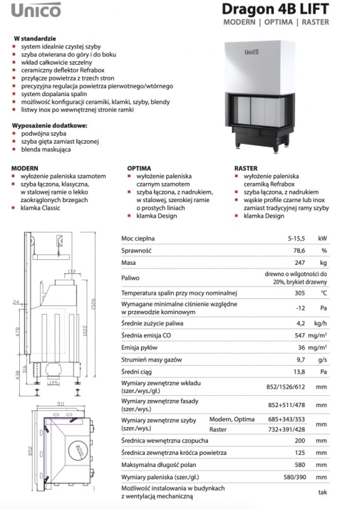 UNICO WKŁAD KOMINKOWY DRAGON 4B LIFT MODERN UNICO WKŁAD KOMINKOWY DRAGON 4B LIFT MODERN