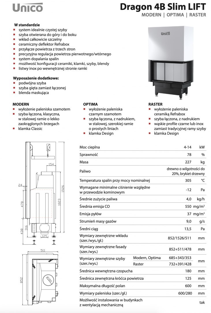 UNICO WKŁAD KOMINKOWY DRAGON 4B SLIM LIFT MODERN UNICO WKŁAD KOMINKOWY DRAGON 4B SLIM LIFT MODERN
