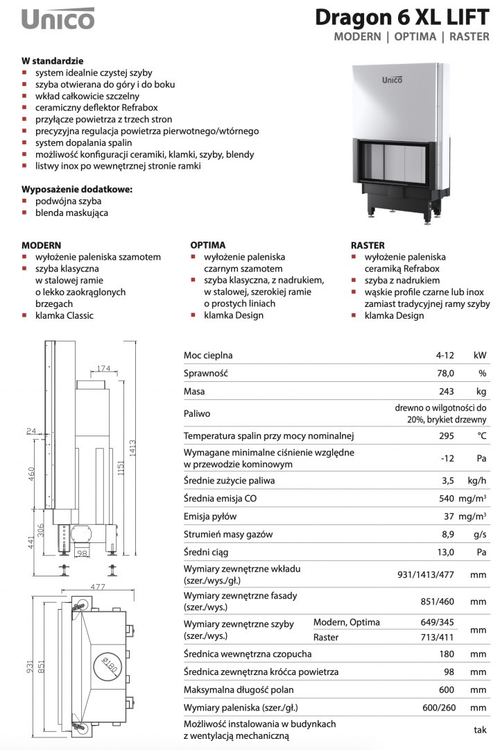 UNICO WKŁAD KOMINKOWY DRAGON 6 XL LIFT RASTER UNICO WKŁAD KOMINKOWY DRAGON 6 XL LIFT RASTER