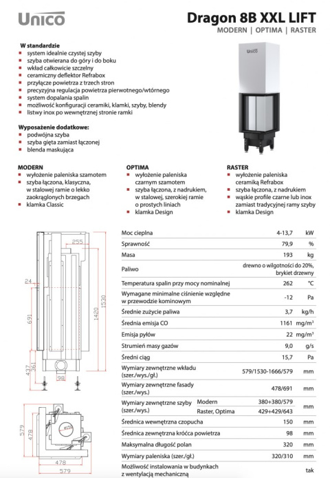 UNICO WKŁAD KOMINKOWY DRAGON 8B XXL LIFT MODERN UNICO WKŁAD KOMINKOWY DRAGON 8B XXL LIFT MODERN