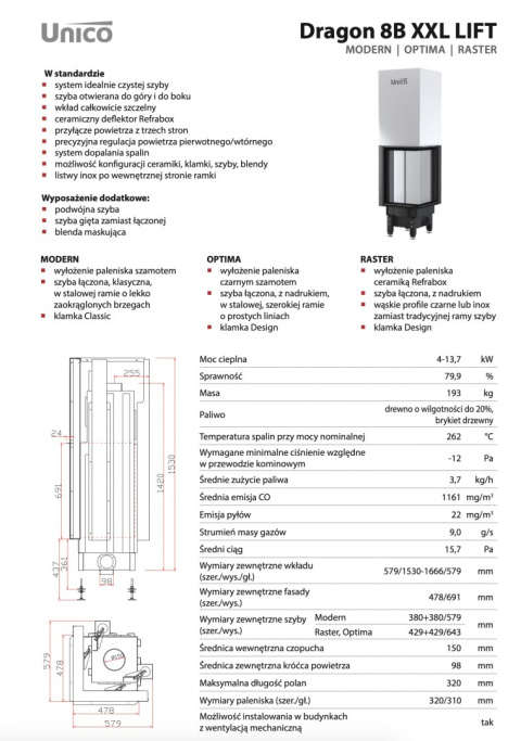 UNICO WKŁAD KOMINKOWY DRAGON 8B XXL LIFT MODERN UNICO WKŁAD KOMINKOWY DRAGON 8B XXL LIFT MODERN