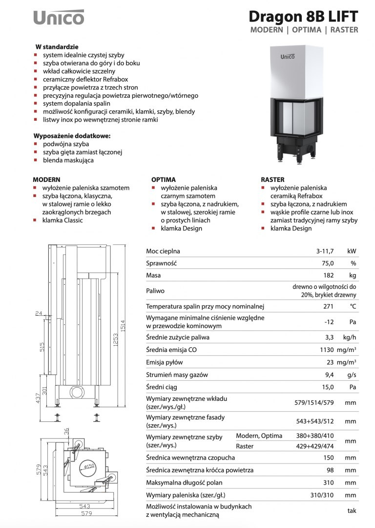 UNICO WKŁAD KOMINKOWY DRAGON 8B LIFT OPTIMA UNICO WKŁAD KOMINKOWY DRAGON 8B LIFT OPTIMA