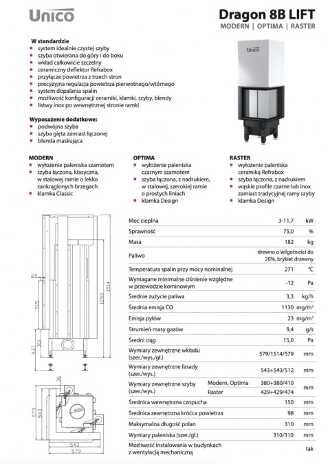 UNICO WKŁAD KOMINKOWY DRAGON 8B LIFT RASTER UNICO WKŁAD KOMINKOWY DRAGON 8B LIFT RASTER